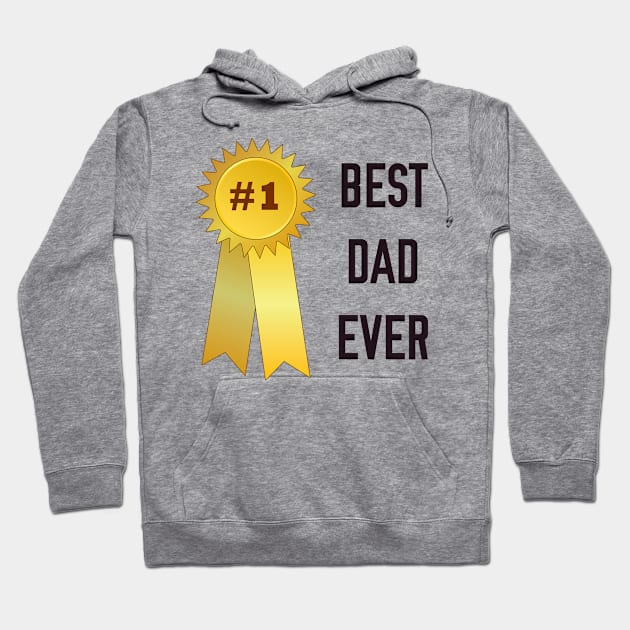 BEST DAD EVER Hoodie by EmmyJ